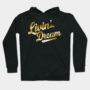 Distressed effect livin' the dream Hoodie